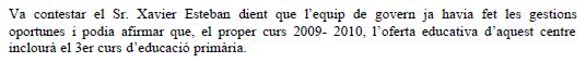 Respuesta del Ayuntamiento de Gavà al ruego de C's de Gavà preguntado si habr 3er curso de primaria en la 'Escola Gavà Mar' (26 de Febrero de 2009)